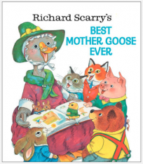 Richard Scarry’s Best Mother Goose Ever